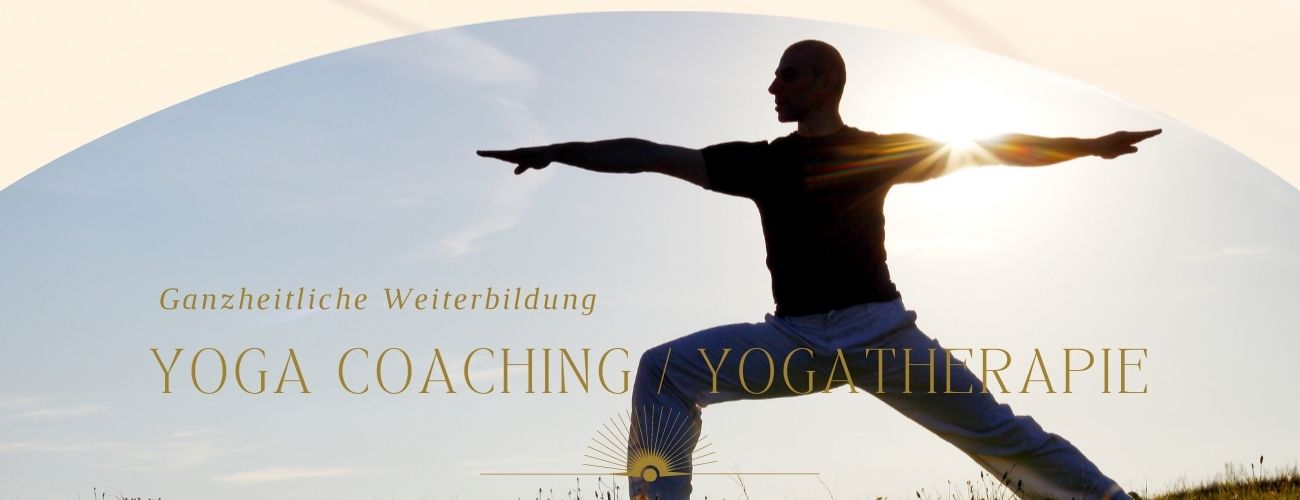 Yoga Coaching / Yogatherapie Weiterbildung Yoga Coaching / Yogatherapie Weiterbildung - Das Bewegte Haus