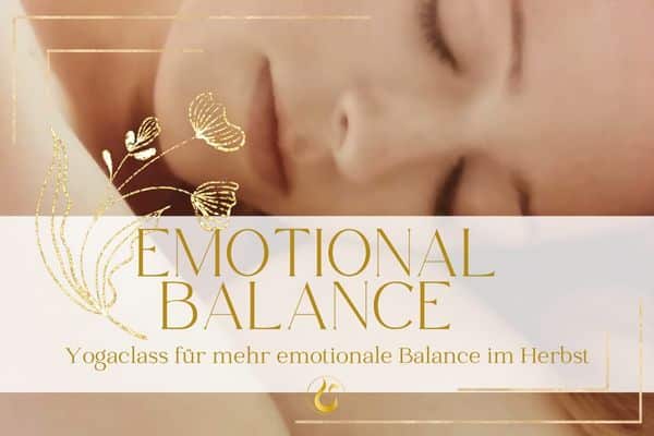 Emotional Balance Yogaclass *OnlineLive - Das Bewegte Haus